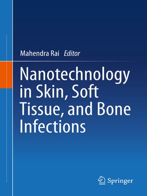 cover image of Nanotechnology in Skin, Soft Tissue, and Bone Infections